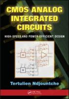 CMOS Analog Integrated Circuits: High-Speed and Power-Efficient Design 1138076856 Book Cover