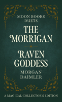 The Morrigan & Raven Goddess 1803417110 Book Cover