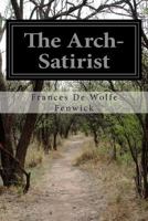 The Arch-Satirist 9355759932 Book Cover