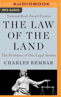 The Law of the Land: The Evolution of Our Legal System 0671243225 Book Cover