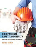 Occupational Safety and Health for Technologists, Engineers, and Managers 0536850461 Book Cover