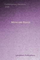 Medicare Fraud: Portable Edition B0849X31TJ Book Cover