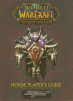 Horde Player's Guide (Warcraft RPG. Book 11) 1588467724 Book Cover