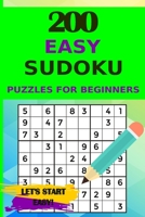 200 Easy Sudoku Puzzles for Beginners with Solutions, Let's Start Easy! B0997W2PBQ Book Cover
