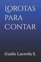 Lorotas para Contar (Portuguese Edition) 6501807840 Book Cover