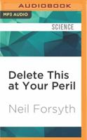Delete This at Your Peril 1531805442 Book Cover