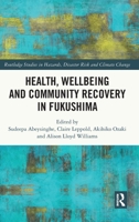 Health, Wellbeing and Community Recovery in Fukushima 1032022760 Book Cover