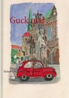 Guck mal . . .: Heitere Geschichten und Gedichte 3732253333 Book Cover