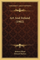 Art And Ireland 0548893039 Book Cover