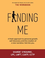Finding Me: Workbook 1098317971 Book Cover