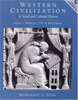 Western Civilization: A Social and Cultural History, Volume I: Prehistory-1750, Brief Edition 0130289256 Book Cover