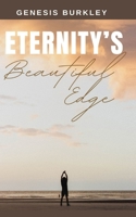 Eternity's Beautiful Edge 9357446273 Book Cover