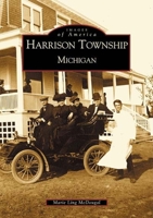Harrison Township: Michigan 0738519251 Book Cover