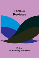 Famous Reviews; Selected and Ed. With Introductory Notes 935575700X Book Cover