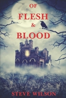 Of Flesh & Blood B0858T6PC9 Book Cover
