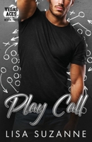 Play Call (Vegas Aces: The Coach) B0CN9265W2 Book Cover