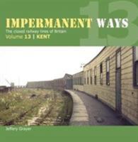 Impermanent Way Volume 13 1909328758 Book Cover