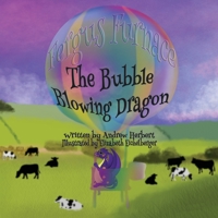 Fergus Furnace The Bubble Blowing Dragon 1387469975 Book Cover