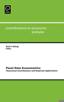 Panel Data Econometrics, Volume 274: Theoretical Contributions and Empirical Applications (Contributions to Economic Analysis) (Contributions to Economic Analysis) 0444521720 Book Cover