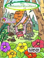 The Enchanted Woodland: Coloring Book 1533556660 Book Cover