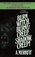 Burn, Witch, Burn!/Creep, Shadow, Creep! 0843939443 Book Cover