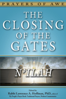 The Closing of the Gates: N'ilah 1684422205 Book Cover