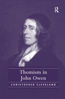 Thomism in John Owen 1138252190 Book Cover