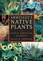 Armitage's Native Plants for North American Gardens 0881927600 Book Cover
