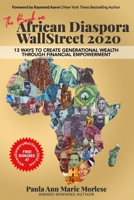The Book On African Diaspora WallStreet 2020: 13 Ways to Create Generational Wealth Through Financial Empowerment 1772773832 Book Cover