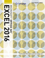 Illustrated Microsoft Office 365 & Excel 2016: Introductory 1337250872 Book Cover