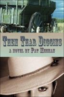 Them Thar Diggins 1424179394 Book Cover