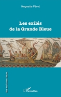 Les exilés de la Grande Bleue (Rue Des Écoles) (French Edition) 2343198756 Book Cover