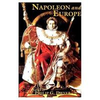 Napoleon and Europe 0582318378 Book Cover