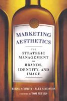 Marketing Aesthetics: The Strategic Management of Brands, Identity and Image 1439172927 Book Cover