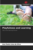 Playfulness and Learning: Play in the Teaching Process 6208732727 Book Cover