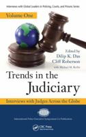 Trends in the Judiciary: Interviews with Judges Across the Globe, Volume One 1420099787 Book Cover