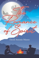 The Romance of Spirit B0BYTPXJP5 Book Cover