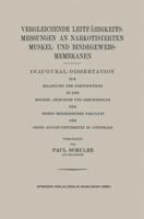 Vergleichende Leitfahigkeitsmessungen an Narkotisierten Muskel- Und Bindegewebs-Membranen: Inaugural-Dissertation Zur Erlangung Der Doktorwurde in Der Medizin, Chirurgie Und Geburtshilfe Der Hohen Med 3662422417 Book Cover