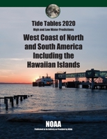 Tide Tables 2020: West Coast of North and South America 1697884806 Book Cover