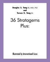 36 Stratagems Plus: Illustrated by International Cases 1426928068 Book Cover