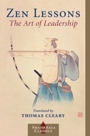 Zen Lessons: The Art of Leadership 0877734461 Book Cover