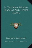 Is The Bible Worth Reading And Other Essays 143268034X Book Cover
