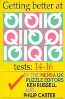 Getting Better at IQ Tests 11-13: The Mensa Uk Puzzle Editors 0572019726 Book Cover