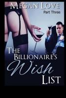 The Billionaire's Wish List 3 1517766184 Book Cover