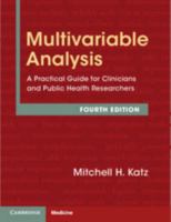 Multivariable Analysis: A Practical Guide for Clinicians and Public Health Researchers 1009558471 Book Cover