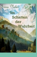 Im Schatten der Wahrheit (German Edition) 1696404630 Book Cover