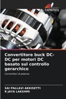 Convertitore buck DC-DC per motori DC basato sul controllo gerarchico 6207259599 Book Cover