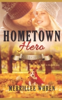 Hometown Hero: Sweet contemporary Christian romance 1944773401 Book Cover