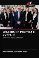 Leadership Politica E Conflitti 6202959495 Book Cover