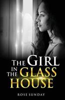 The Girl in the Glass House 1547047747 Book Cover